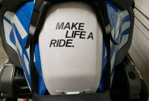 Make Life A Ride 2.75" X 5" vinyl transfer sticker